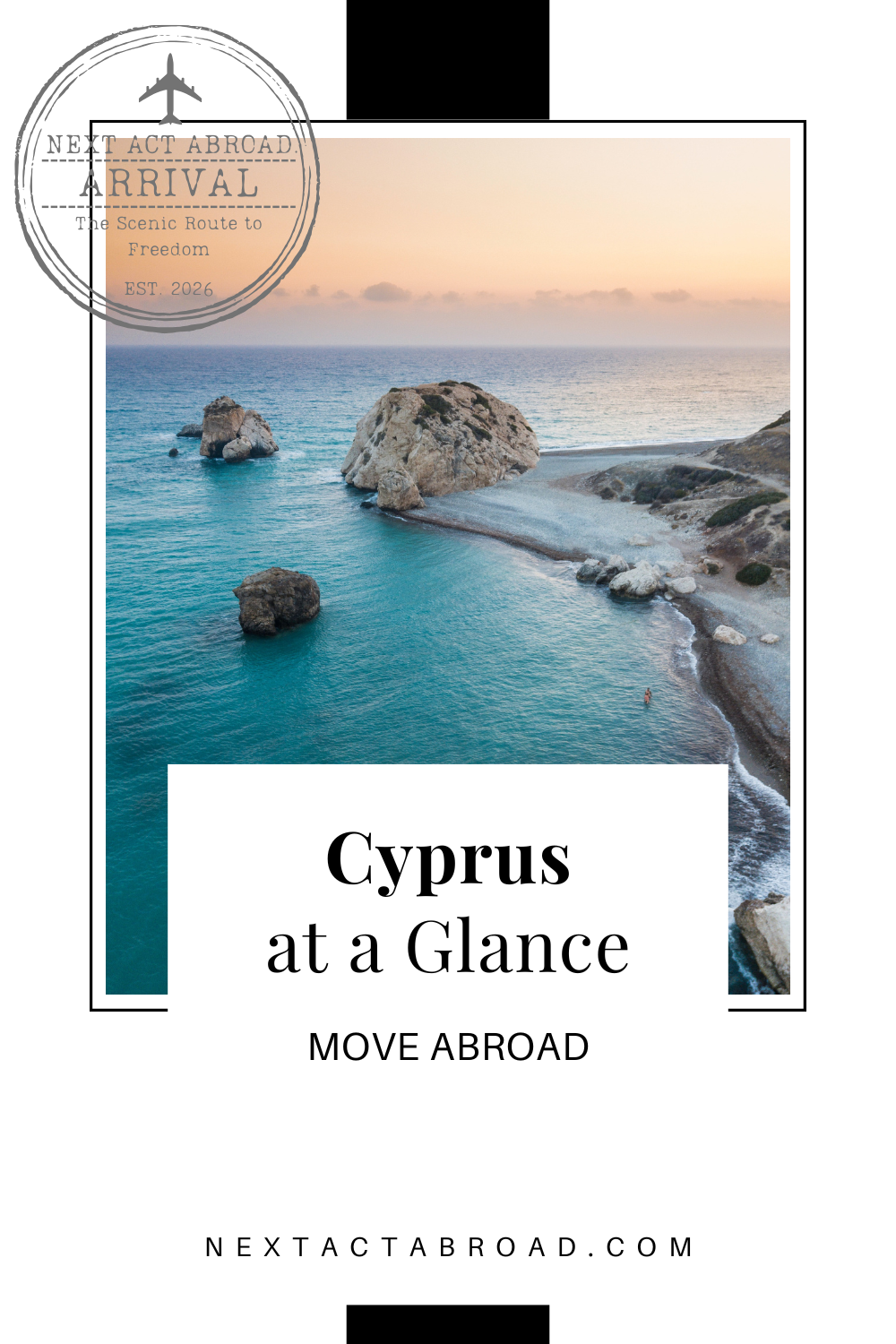 View of Cyprus coastline. Image Text: Cyprus at a Glance. Move Abroad.